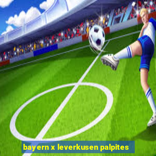 bayern x leverkusen palpites